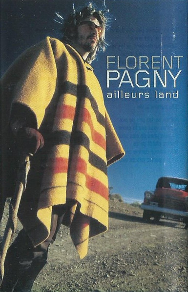 Produit Florent Pagny – Ailleurs Land k7