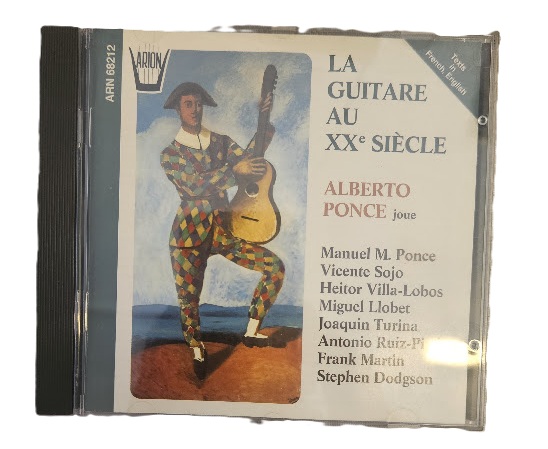 Produit CD La Guitare au XXe Siècle – Alberto Ponce – Villa-Lobos, Turina, Rodrigo & Martin