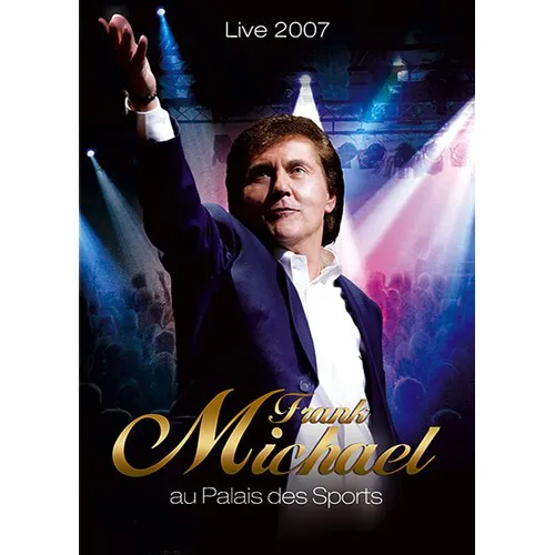 Produit Michael, Frank - Au Palais Des Sports - 2007 Live  - DVD Variété Française Concert -